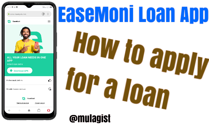 EaseMoni Loan App | How to apply for loan