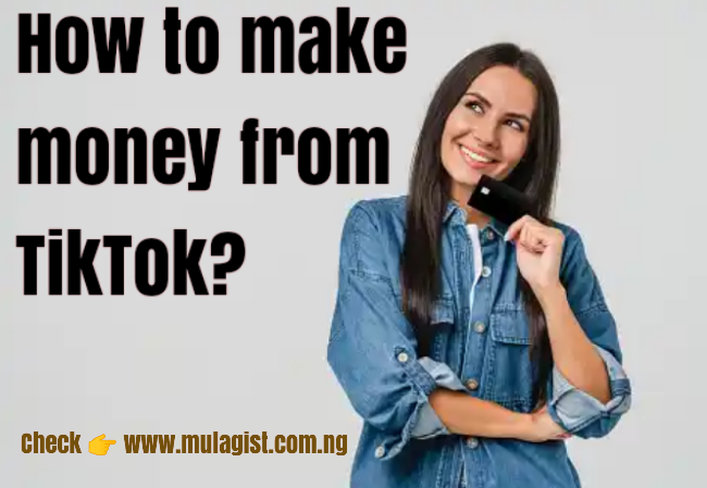 How to make money from TikTok
