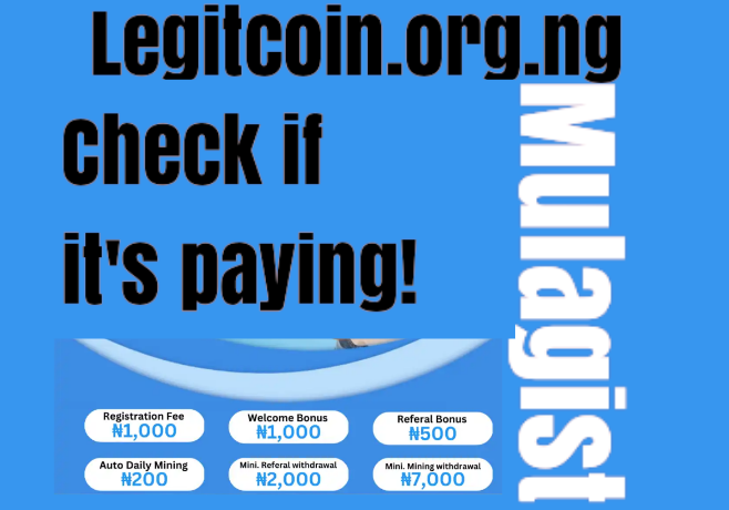 Legitcoin.org.ng Review – Is Legitcoin paying? Get Answers!