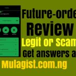 Future-order.com.ng Review – Legit? Get Answers Here!