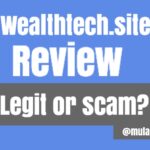 Wealthtech.site Review: How to login, Legit or Scam?